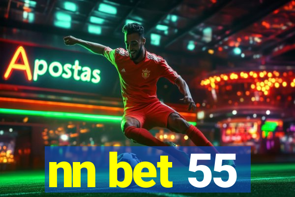 nn bet 55